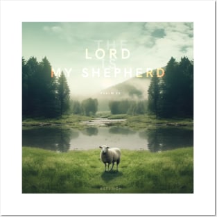 The Lord is my Shepherd Posters and Art